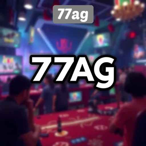 Mengenal Situs Game 77ag dan Fitur Menariknya